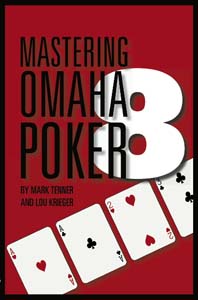 Mastering Omaha/8 Poker